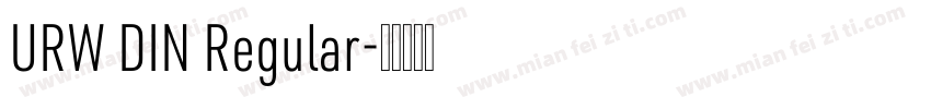URW DIN Regular字体转换